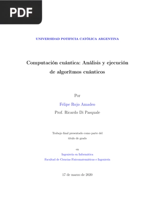 Computación cuántica: Análisis y ejecución de algorítmos cuánticos