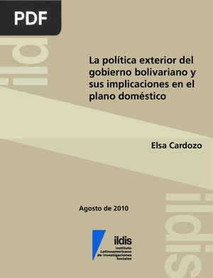 La política exterior del gobierno bolivariano y sus implicaciones en el plano doméstico