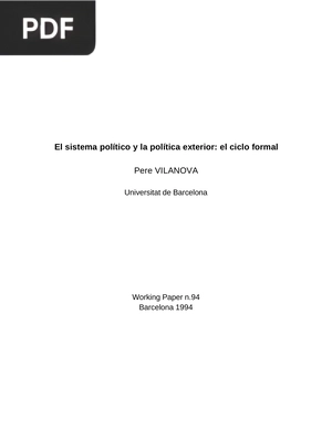 El sistema político y la política exterior: el ciclo formal