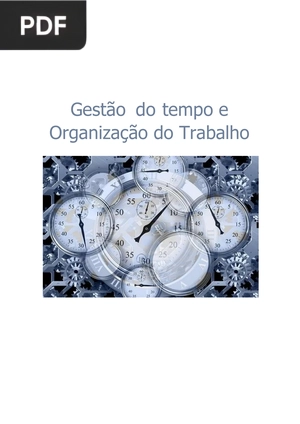 Gestão do tempo e Organização do Trabalho (Portugués)