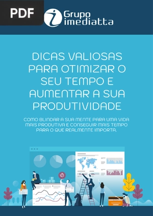 Dicas valiosas para otimizar o seu tempo e aumentar a sua produtividade (Portugués)