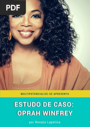 Estudo de Caso Oprah Winfrey (Portugués)