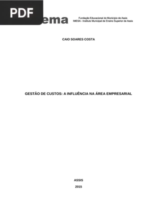 Gestão de custos: influência na área empresarial (Portugués)