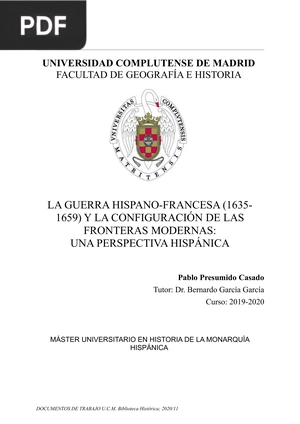 La guerra hispano-francesa (1635- 1659) y la configuración de las fronteras modernas: Una perspectiva hispánica