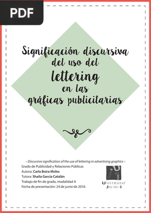 Significación discursiva del uso del lettering en las gráficas publicitarias