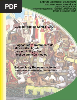 Diagnóstico y Tratamiento de Miocarditis Aguda para el 1º, 2º y el 3er nivel de atención médica