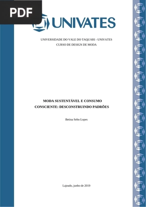 Moda sustentável e consumo consiente: Descontruindo padrões