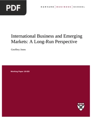 International Business and Emerging Markets: A Long-Run Perspective (inglés)