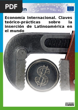 Economía Internacional. Claves teórico-prácticas sobre la inserción de Latinoamérica en el mundo