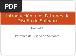 Introducción a los Patrones de Diseño de Software (Presentación)