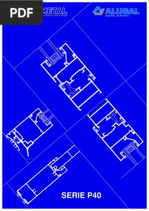 Sistema de Aluminio Serie P40