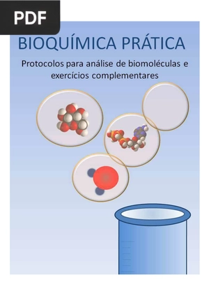 Bioquímica prática. Protocolos para análise de biomoléculas e exercícios complementares