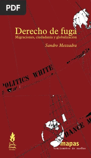 Derecho de Fuga: Migraciones, Ciudadanía y Globalización