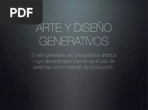 Arte y diseño generativos (Presentación)