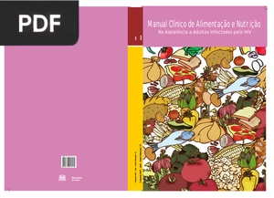 Manual Clínico de Alimentação e Nutrição Na Assistência a Adultos Infectados pelo HIV