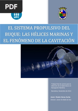 El sistema propulsivo del buque: las hélices marinas y el fenómeno de la cavitación