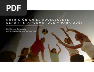 Nutrición en el adolescente deportista ¿Como, qué y para qué? (Presentación)