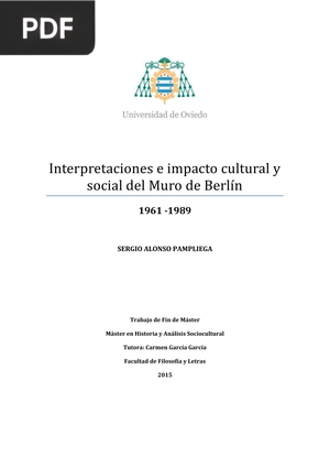 Interpretaciones e impacto cultural y social del Muro de Berlín