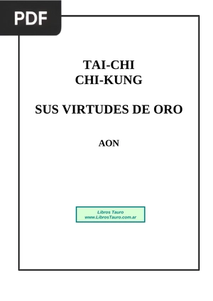 Tai-Chi Chi-Kung sus virtudes de oro