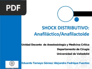 Shock Distributivo: Anafiláctico/Anafilactoide (Presentación)