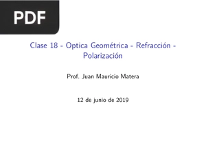 Optica Geométrica - Refracción - Polarización