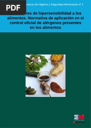 Reacciones de hipersensibilidad a los alimentos. Normativa de aplicación en el control oficial de alérgenos presentes en los alimentos