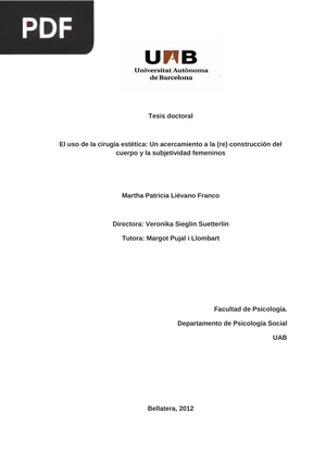 El uso de la cirugía estética: Un acercamiento a la (re) construcción del cuerpo y la subjetividad femeninos