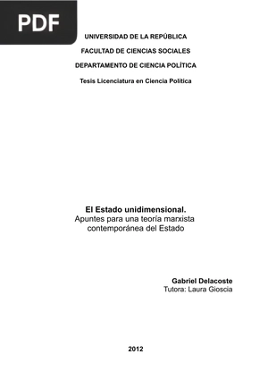 El Estado unidimensional. Apuntes para una teoría marxista contemporánea del Estado