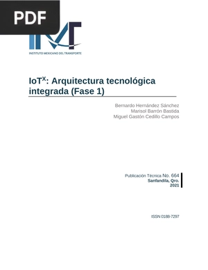 IoT X : Arquitectura tecnológica integrada (Fase 1)