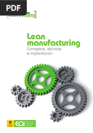 Lean manufacturing Conceptos, técnicas e implantación