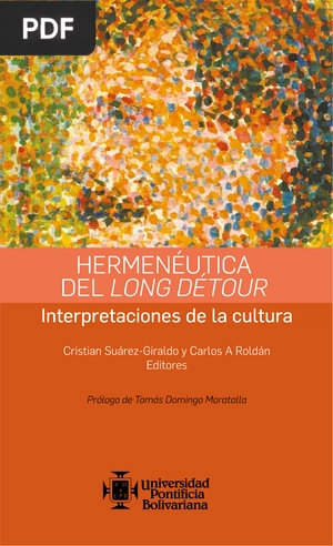 Hermenéutica del Long Détour Interpretaciones de la cultura