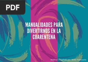 Manualidades para divertirnos en la cuarentena