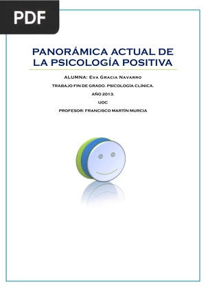 Panoramica actual de la psicologia positiva