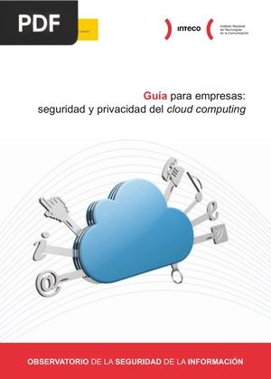 Guía para empresas: seguridad y privacidad del cloud computing