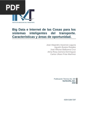 Big Data e Internet de las Cosas para los sistemas inteligentes del transporte. Características y áreas de oportunidad.