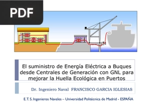 El suministro de Energía Eléctrica a Buques desde Centrales de Generación con GNL para mejorar la Huella Ecológica en Puertos