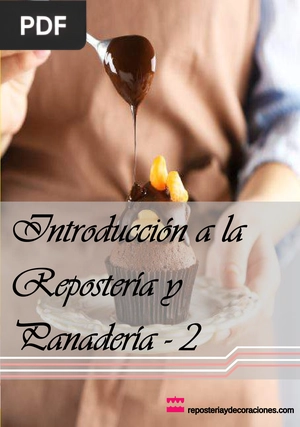 Introducion a la: Reposteria -Panaderia II