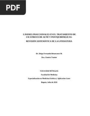 Láseres fraccionales en el tratamiento de cicatrices de acné y postquirúrgicas