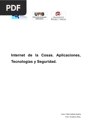 Internet de la Cosas. Aplicaciones, Tecnologías y Seguridad