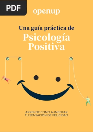 Una guía práctica de Psicología Positiva