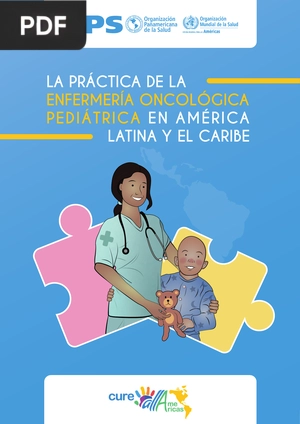 La práctica de la enfermería oncológica pediátrica en américa latina y el caribe