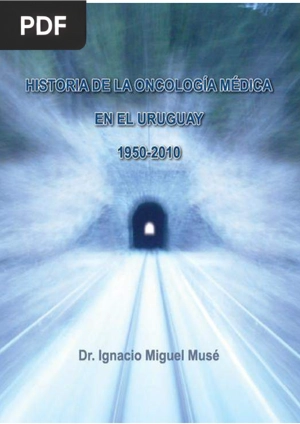 Historia de la oncología en el Uruguay 1950 - 2010