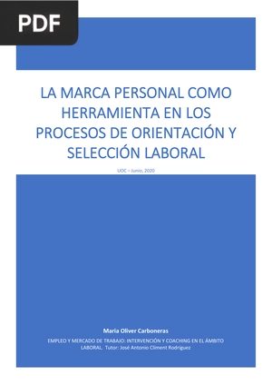 La marca personal como herramienta en los procesos de orientacion y selecccion laboral