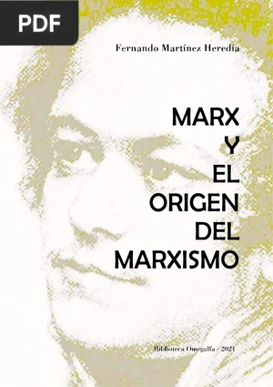 Marx y el origen del marxismo