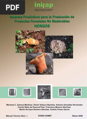 Modelos Predictivos Para La Producción De Productos Forestales No Maderables: Hongos