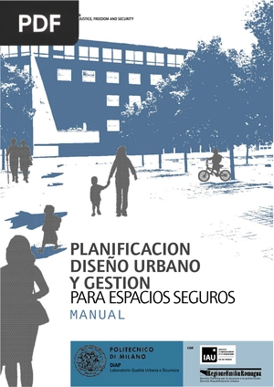 Planificación diseño urbano y gestión pra espacios seguros