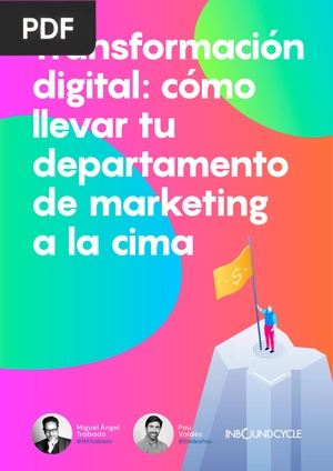 Transformación digital: cómo llevar tu departamento de marketing a la cima