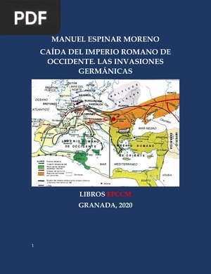 Caída del imperio romano de occidente. Las invasiones germánicas