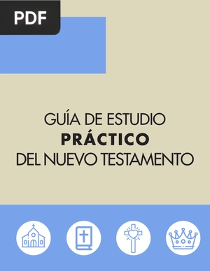 Guía de estudio práctico del nuevo testamento