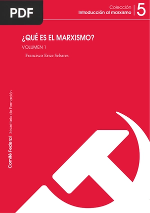 ¿Qué es el marxismo?